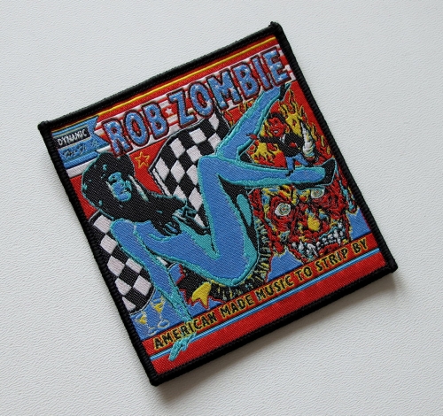 ROB ZOMBIE - American Made Music To Strip By -- Woven Patch.JPG