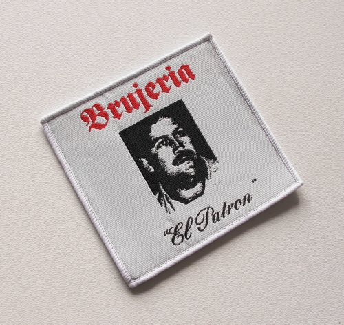 BRUJERIA - El Patron -- Woven Patch.JPG