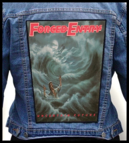 FORCED ENTRY - Uncertain Future -- Backpatch.jpg