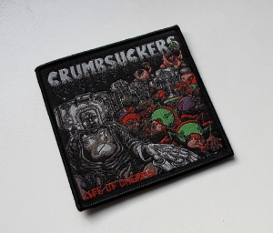 CRUMBSUCKERS - Life Of Dreams -- Woven Patch