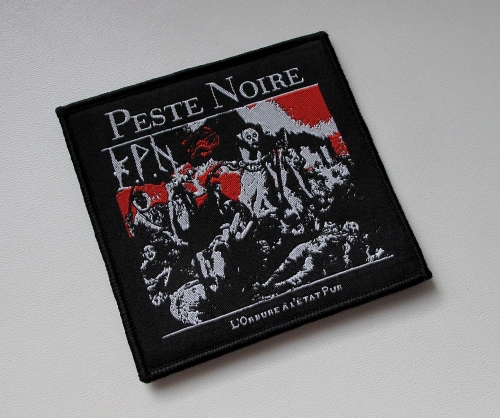 PESTE NOIRE - L’Ordure à l’État Pur -- Woven Patch.JPG