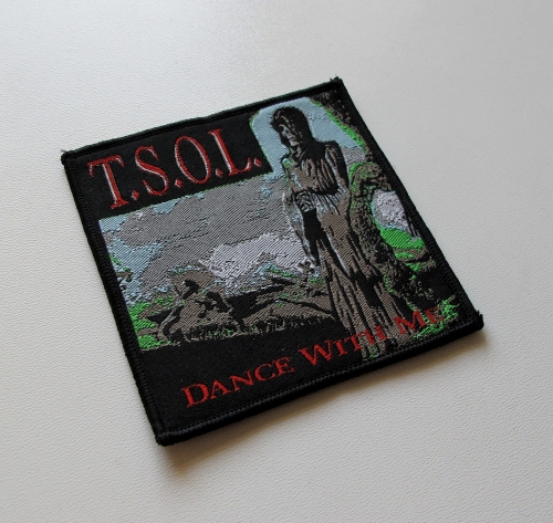 T.S.O.L. - Dance With Me -- Woven Patch.JPG