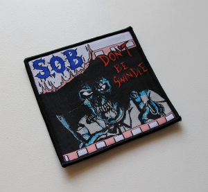 S.O.B. - Don't Be Swindle -- Woven Patch