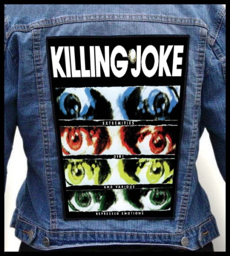 KILLING JOKE - Extremities, Dirt and Various Repressed Emotions -- Backpatch.jpg