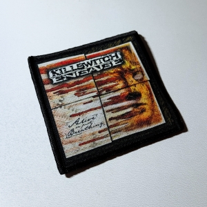KILLSWITCH ENGAGE - Alive Or Just Breathing -- Patch