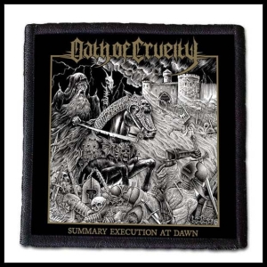 Naszywka OATH OF CRUELTY - Summary Execution at Dawn