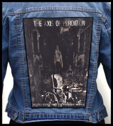THE AXIS OF PERDITION - Deleted Scenes from the Transition Hospital -- Backpatch.jpg