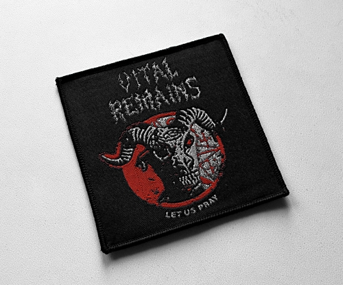 VITAL REMAINS - Let Us Pray [black] -- Woven Patch.jpg