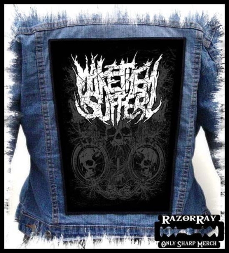 MAKE THEM SUFFER - Skulls -- backpatch back patch.jpg