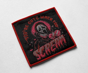 SCREAM - You're Cute When You [red] -- Woven Patch
