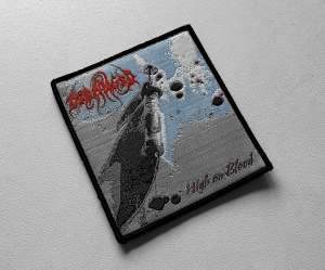 DERANGED - High On Blood [black] -- Woven Patch