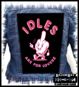 IDLES - Idles are for lovers -- Backpatch
