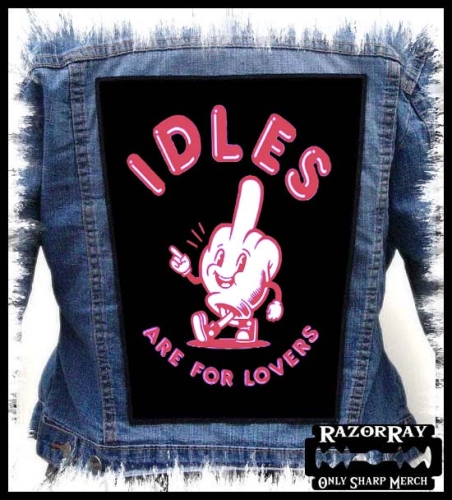 IDLES - Idles are for lovers -- backpatch back patch.jpg