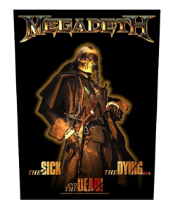 MEGADETH - THE SICK, THE DYING AND THE DEAD -- Backpatch