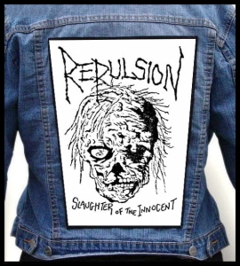 REPULSION - Slaughter of the Innocent -- Backpatch