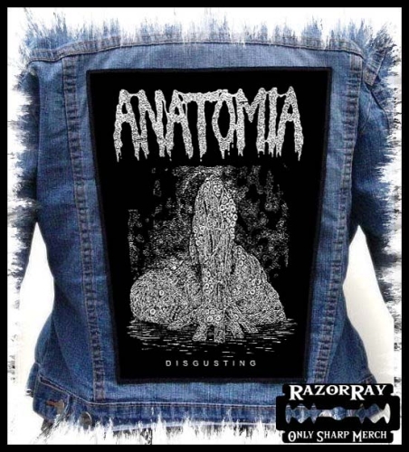 ANATOMIA - Disgusting -- backpatch back patch.jpg