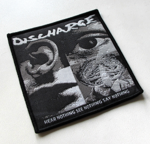 Naszywka DISCHARGE - Hear Nothing See Nothing Say Nothing [black]