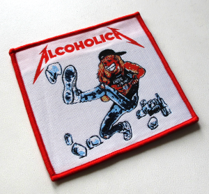 METALLICA - Alcoholica [red] -- Woven Patch