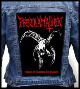 PROCLAMATION - Messiah of Darkness and Impurity -- Backpatch