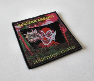 NUCLEAR ASSAULT - Something Wicked [black] -- Woven Patch