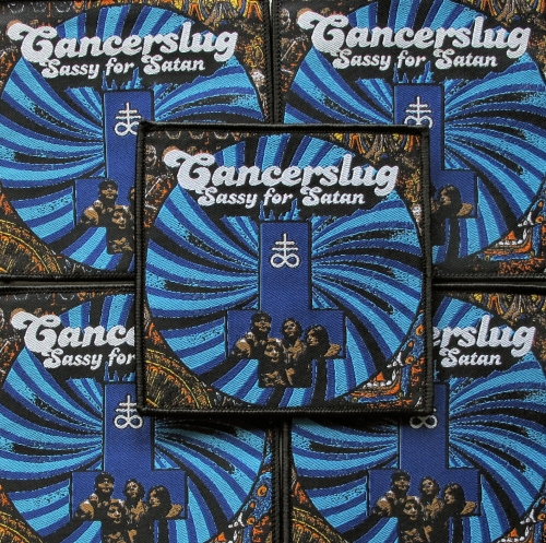CANCERSLUG - Sassy for Satan [black] -- woven patch.JPG