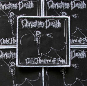 Naszywka CHRISTIAN DEATH - Only Theatre of Pain [white]