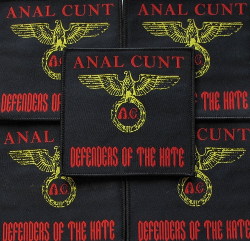 ANAL CUNT - Defenders Of The Hate [black] -- woven patch.JPG