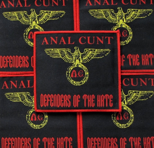 ANAL CUNT - Defenders Of The Hate [red] -- woven patch.JPG