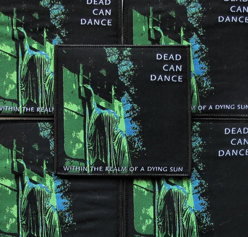 DEAD CAN DANCE - Within the Realm of a Dying Sun [black] -- woven patch.JPG