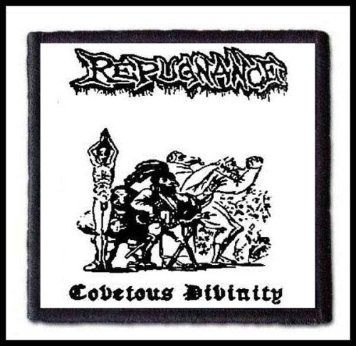 REPUGNANCE - Covetous Divinity -- patch.jpg