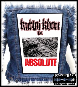 KUBLAI KHAN TX - Absolute -- Backpatch