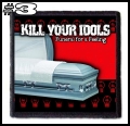 KILL YOUR IDOLS -- patch (3).jpg