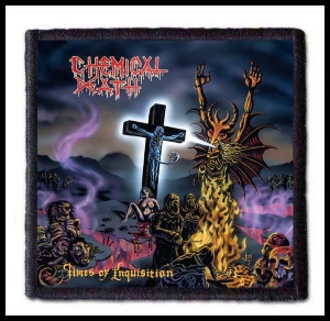 CHEMICAL DEATH - Times of Inquisition -- patch