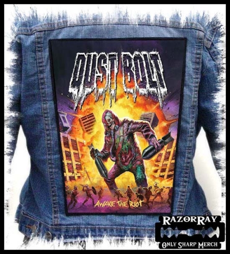 DUST BOLT - Awake the Riot -- backpatch back patch.jpg