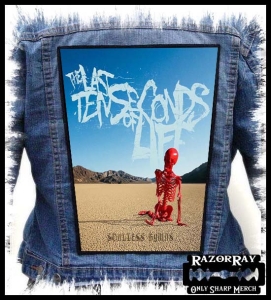 THE LAST TEN SECONDS OF LIFE - Soulless Hymns -- Backpatch