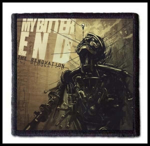 MY BITTER END - The Renovation -- patch