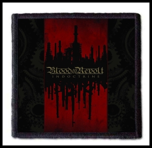 BLOOD REVOLT - Indoctrine -- Patch