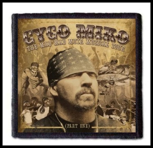 CYCO MIKO - The mad mad muir musical tour #1 -- Patch.jpg