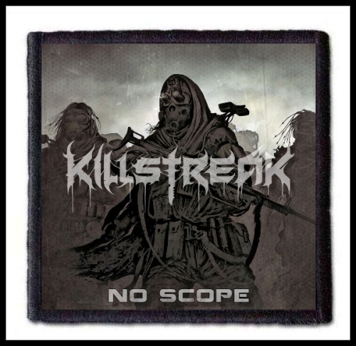 KILLSTREAK - No scope -- Patch.jpg