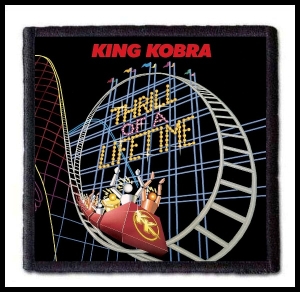 Naszywka KING KOBRA - Thrill of a lifetime