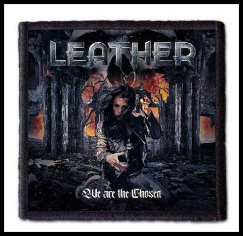 LEATHER - We are the chosen -- Patch.jpg