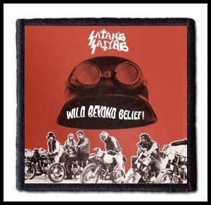 SATANS SATYRS - Wild beyond belief! -- Patch