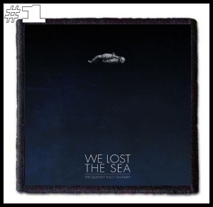 WE LOST THE SEA -- Patch