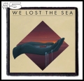 WE LOST THE SEA -- Patch (5).jpg