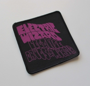 Naszywka ELECTRIC WIZARD - Legalise drugs & murder [black]