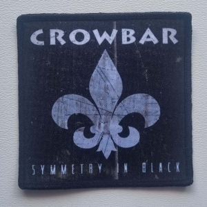 CROWBAR - Symmetry in Black -- Patch
