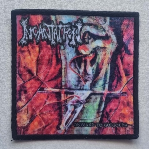 INCANTATION - Onward To golgotha -- Patch