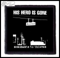 HIS HERO IS GONE -- Patch (2).jpg