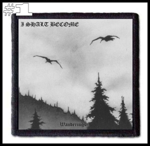 I SHALT BECOME -- Patch