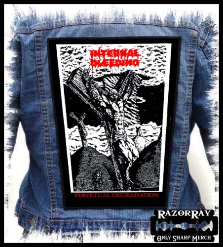 NTERNAL BLEEDING - Perpetual Degradation -- Backpatch.jpg